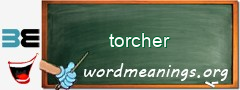 WordMeaning blackboard for torcher